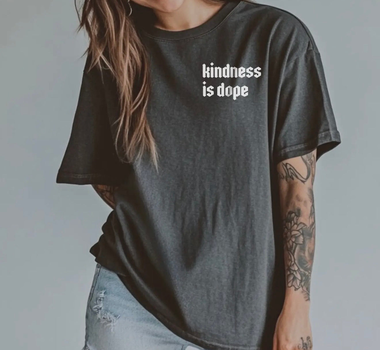 Kindness Is Dope Tee