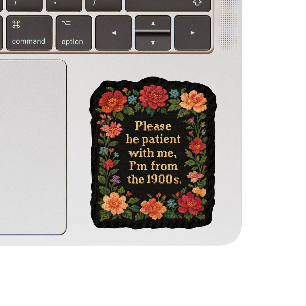 Please Be Patient Needlework High Quality Vinyl Sticker