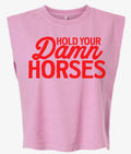 Hank & Scoot Hold Your Damn Horses