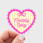 Mentally Spicy Sticker - coquette, heart, cute, funny, adhd